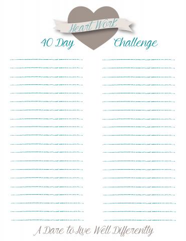 Heart Work 40 Day Challenge Printable